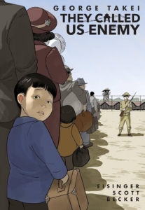 Book cover for They Called Us Enemy by George Takei